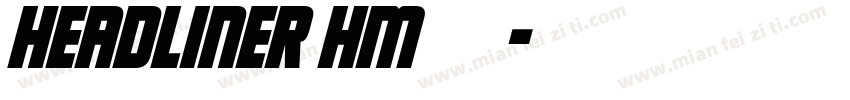 HeadlineR HM字体字体转换